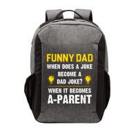 Dad Joke Funny Parent Quote Vector Backpack