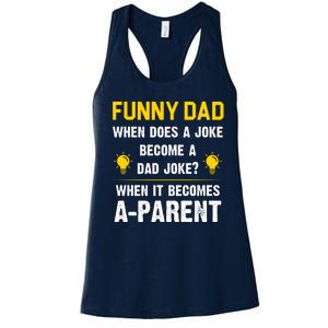 Dad Joke Funny Parent Quote Women's Racerback Tank