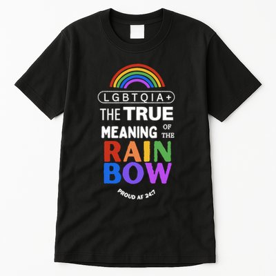 Dr. Jebra Faushay Lgbtqia+ The True Meaning Of The Rain Bow Tall T-Shirt