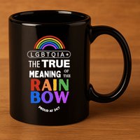 Dr. Jebra Faushay Lgbtqia+ The True Meaning Of The Rain Bow 11oz C Handle Ceramic Mug