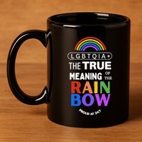 Dr. Jebra Faushay Lgbtqia+ The True Meaning Of The Rain Bow 11oz C Handle Ceramic Mug