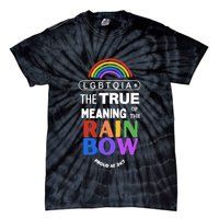 Dr. Jebra Faushay Lgbtqia+ The True Meaning Of The Rain Bow Tie-Dye T-Shirt