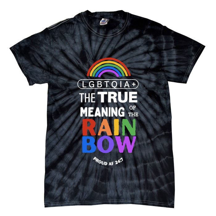 Dr. Jebra Faushay Lgbtqia+ The True Meaning Of The Rain Bow Tie-Dye T-Shirt