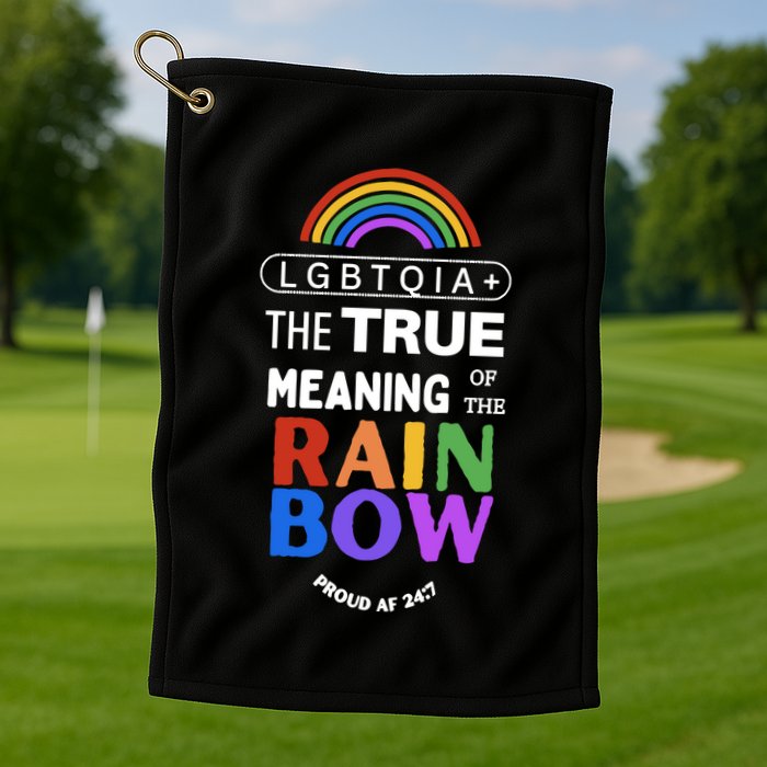 Dr. Jebra Faushay Lgbtqia+ The True Meaning Of The Rain Bow Golf Towel