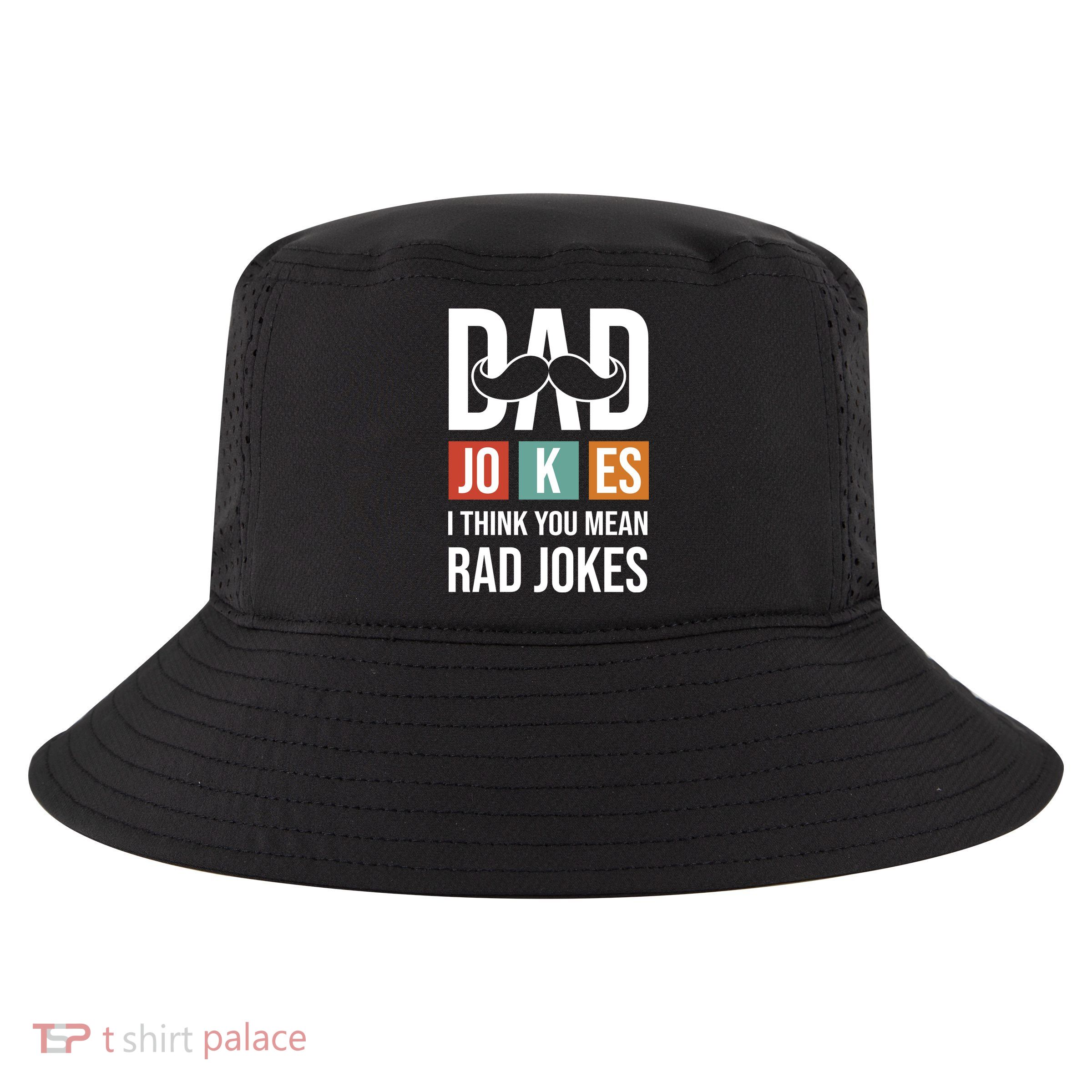 Dad Jokes Funny Father T Cool Comfort Performance Bucket Hat
