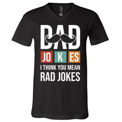Dad Jokes Funny Father T V-Neck T-Shirt