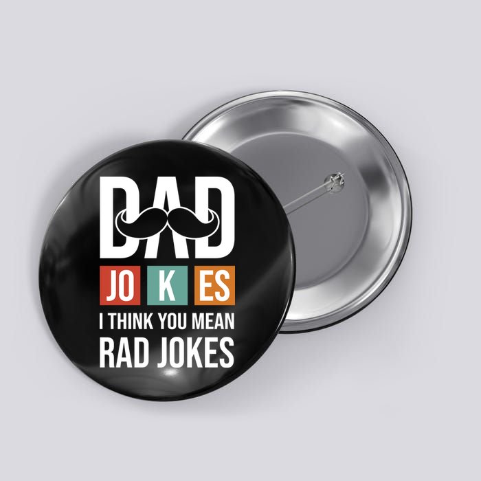 Dad Jokes Funny Father T Button