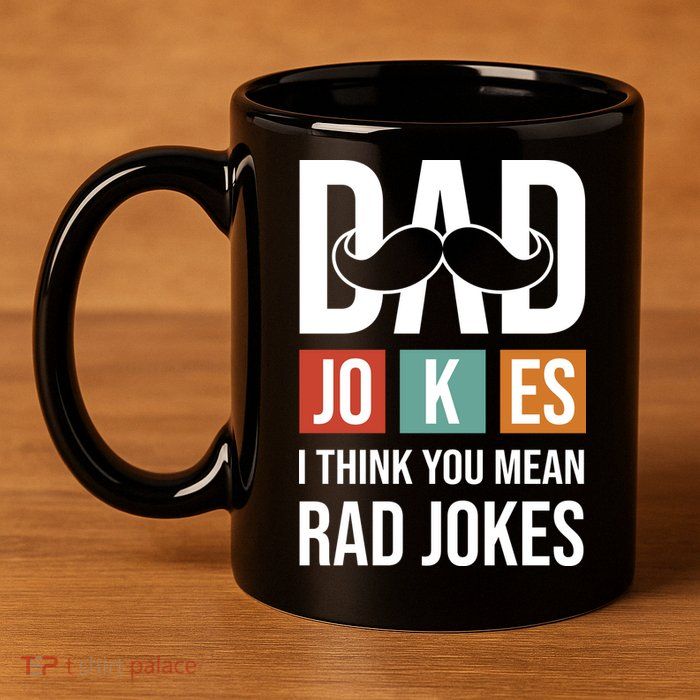 Dad Jokes Funny Father T 11oz C Handle Ceramic Mug