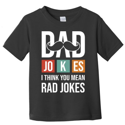 Dad Jokes Funny Father T Toddler T-Shirt