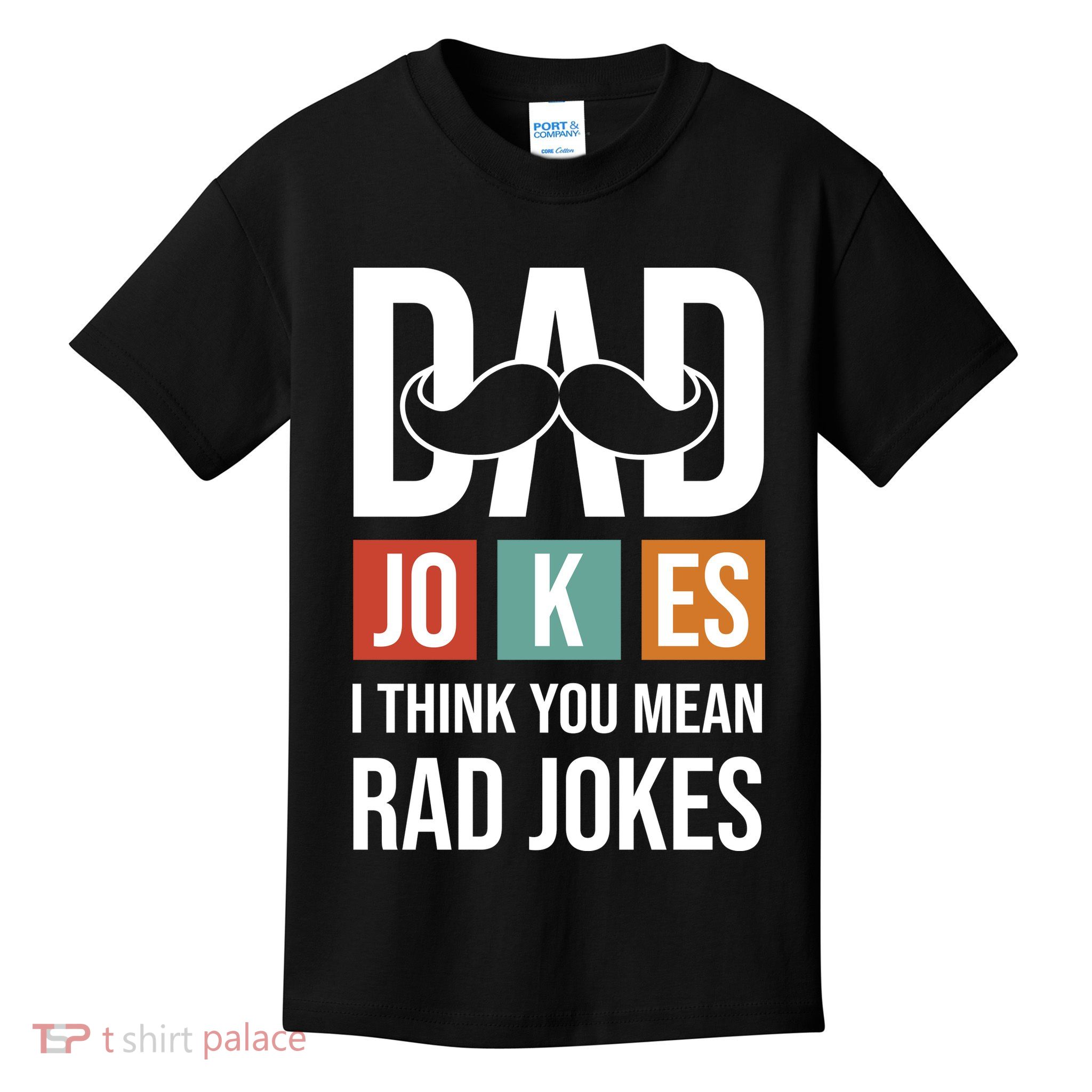 Dad Jokes Funny Father T Kids T-Shirt