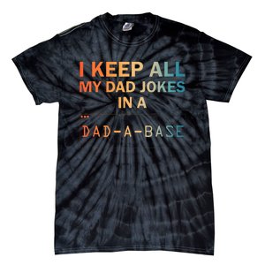 Dad Jokes For Dad Database Tie-Dye T-Shirt