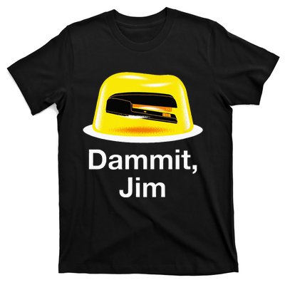 Dammit Jim! Funny Office Sayings Awesome Office Gift T-Shirt