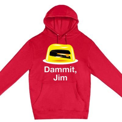 Dammit Jim! Funny Office Sayings Awesome Office Gift Premium Pullover Hoodie