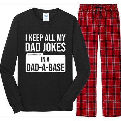 Dad Jokes Gift I Keep All My Dad Jokes In A Dadgiftagiftbase Funny Gift Long Sleeve Pajama Set