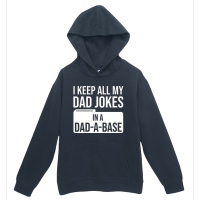 Dad Jokes Gift I Keep All My Dad Jokes In A Dadgiftagiftbase Funny Gift Urban Pullover Hoodie