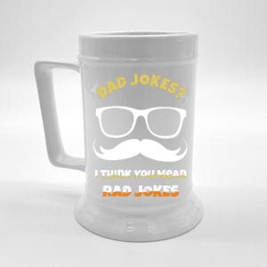 Dad Jokes I Think You Mean Rad Jokes Sarcastic Daddy Father Great Gift Beer Stein