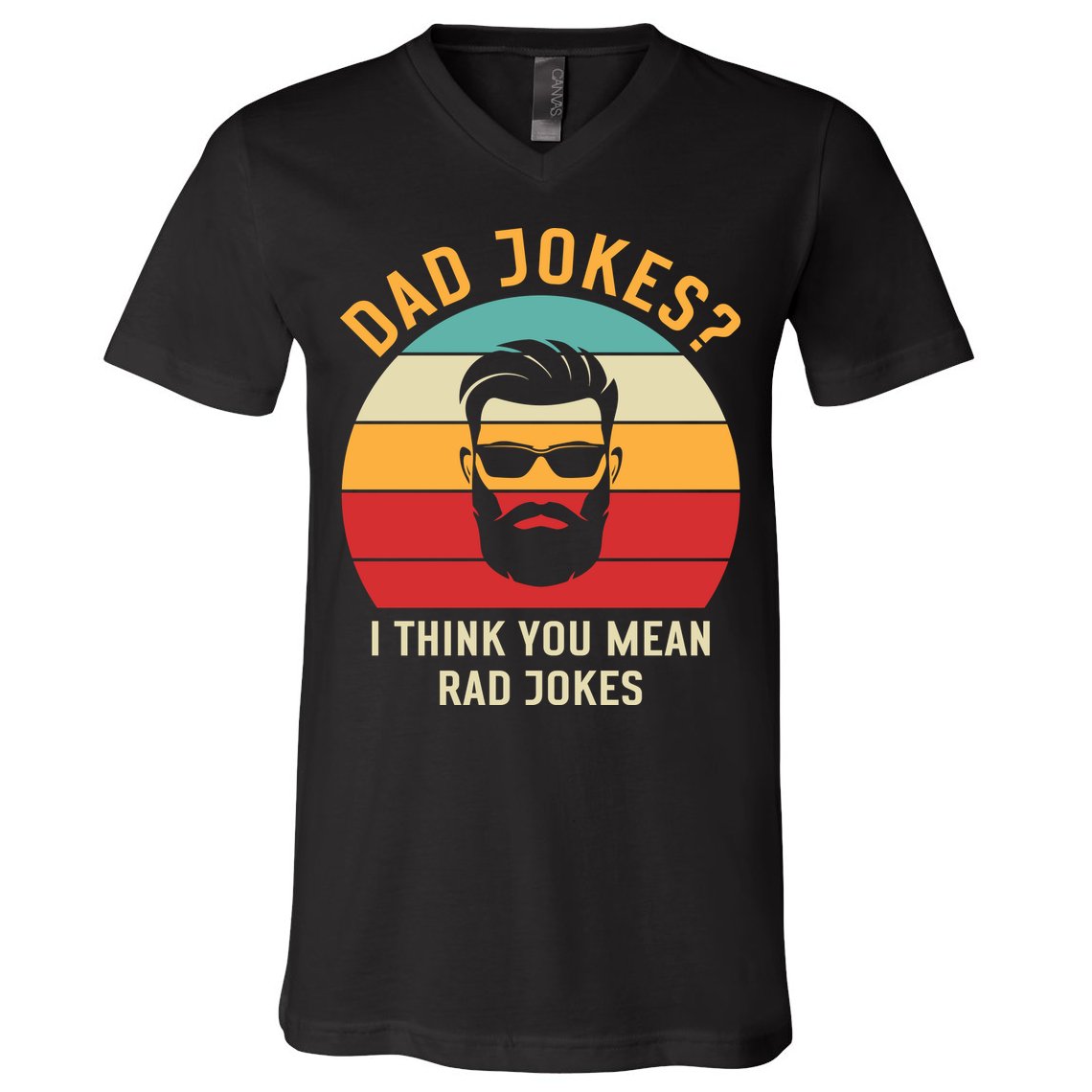 Dad Jokes I Think You Mean Rad Jokes Funny Dads V-Neck T-Shirt
