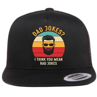 Dad Jokes I Think You Mean Rad Jokes Funny Dads Flatbill Hat