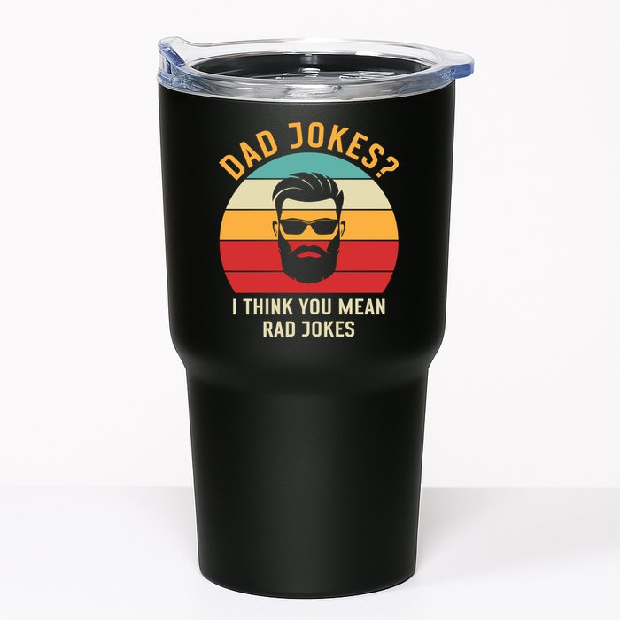 Dad Jokes I Think You Mean Rad Jokes Funny Dads Tumbler