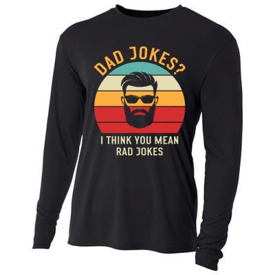 Dad Jokes I Think You Mean Rad Jokes Funny Dads Cooling Performance Long Sleeve Crew