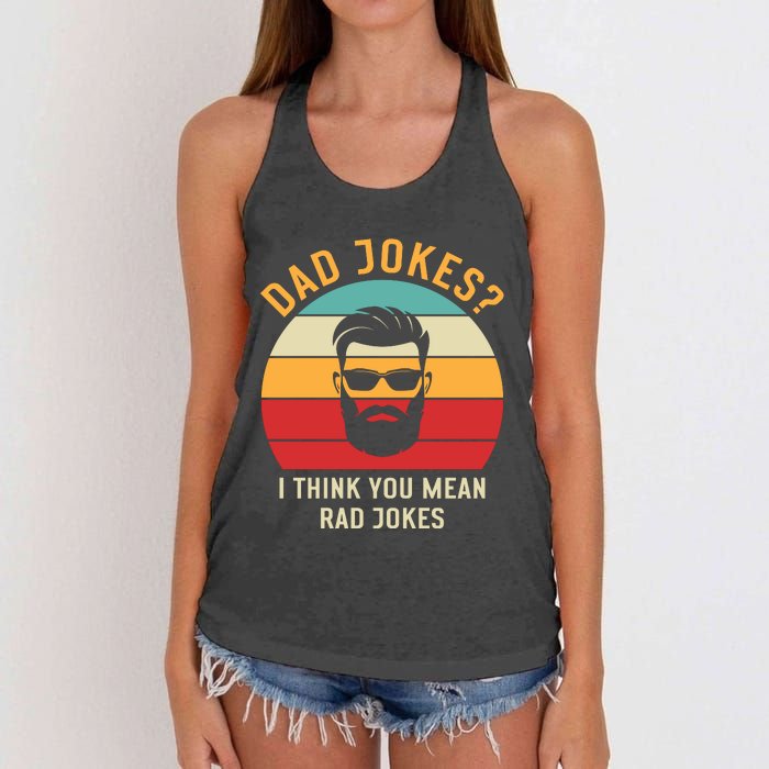 Dad Jokes I Think You Mean Rad Jokes Funny Dads Women's Knotted Racerback Tank