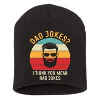 Dad Jokes I Think You Mean Rad Jokes Funny Dads Short Acrylic Beanie