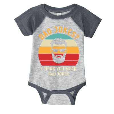 Dad Jokes I Think You Mean Rad Jokes Funny Dads Infant Baby Jersey Bodysuit