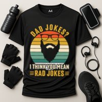 Dad Jokes I Think You Mean Rad Jokes Funny Fathers Day Cooling Performance Crew T-Shirt