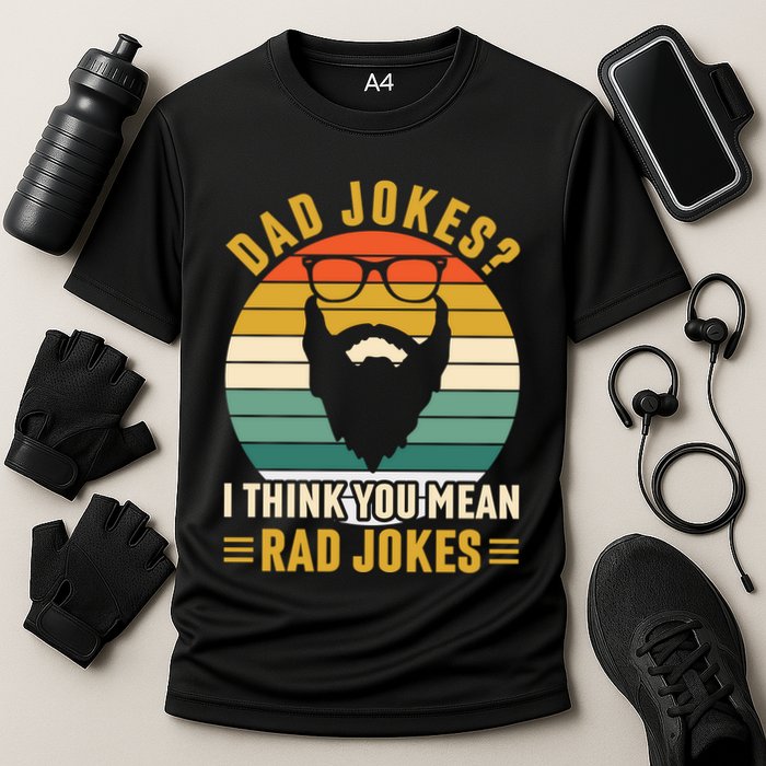 Dad Jokes I Think You Mean Rad Jokes Funny Fathers Day Cooling Performance Crew T-Shirt