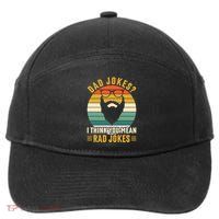 Dad Jokes I Think You Mean Rad Jokes Funny Fathers Day 7-Panel Snapback Hat