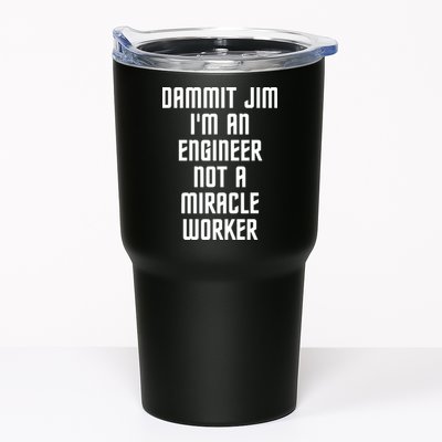 Dammit Jim Im An Engineer Not A Miracle Worker Tumbler