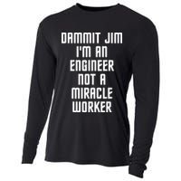 Dammit Jim Im An Engineer Not A Miracle Worker Cooling Performance Long Sleeve Crew