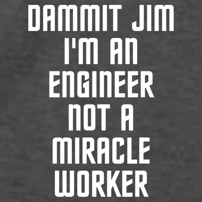 Dammit Jim Im An Engineer Not A Miracle Worker Vector Backpack