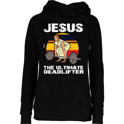 Deadlift Jesus I Christian Weightlifting Funny Workout Gym Womens Funnel Neck Pullover Hood