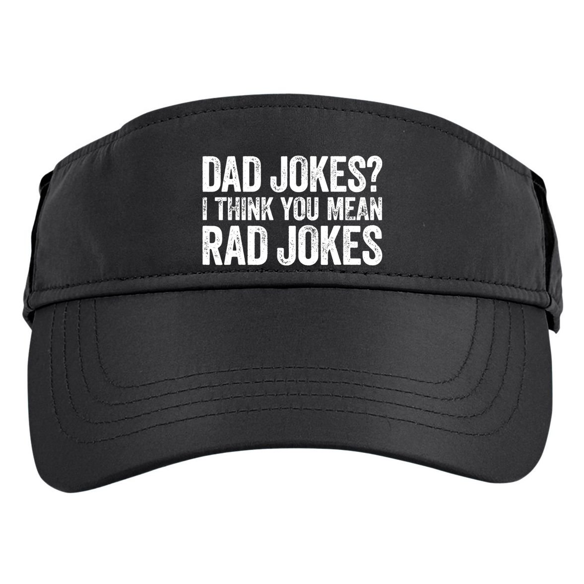 Dad Jokes I Think You Mean Rad Jokes Fathers Day Adult Drive Performance Visor