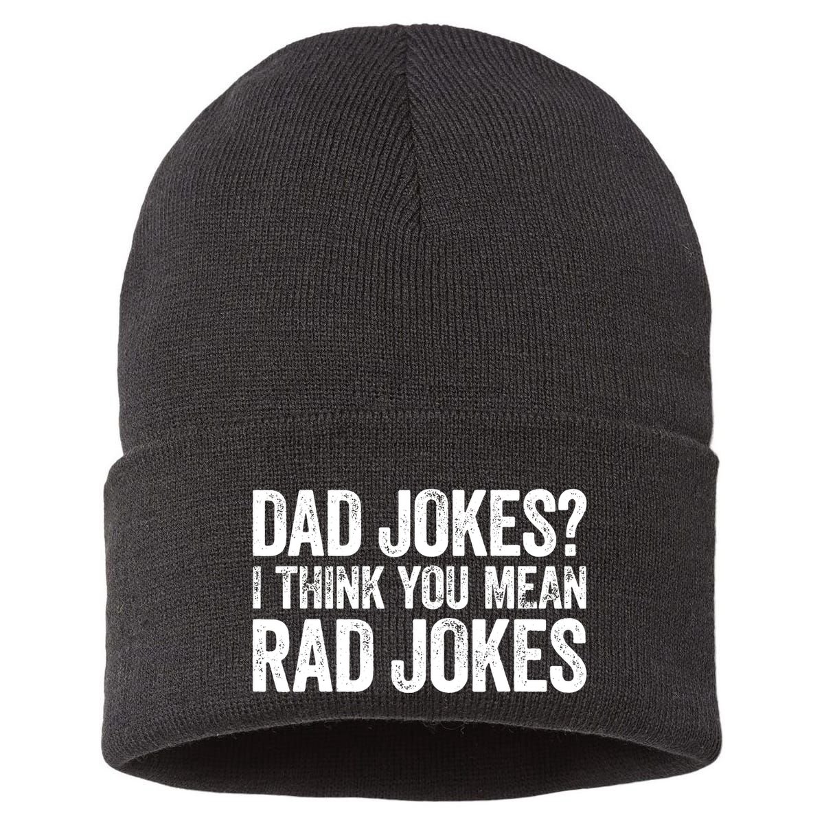 Dad Jokes I Think You Mean Rad Jokes Fathers Day Sustainable Knit Beanie