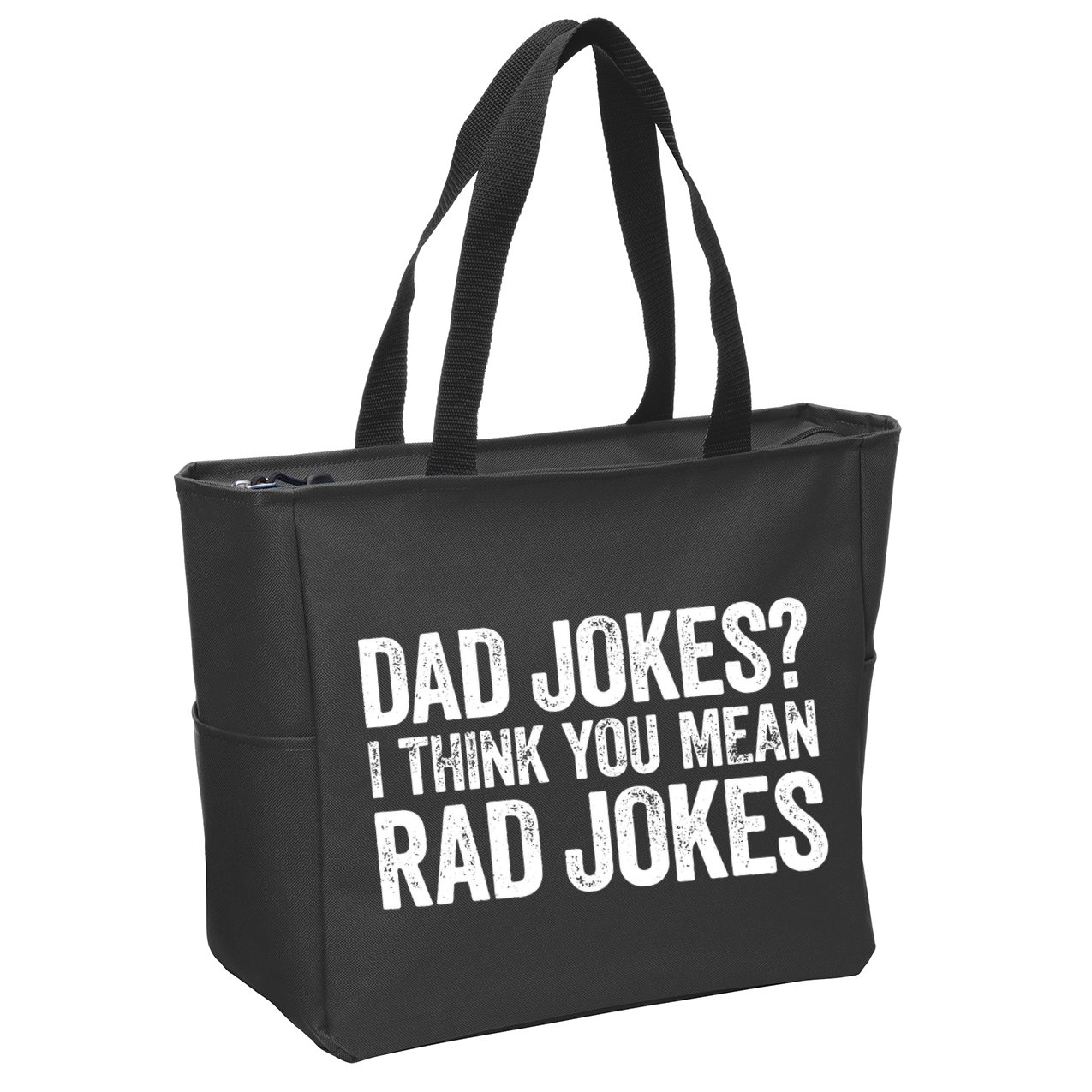 Dad Jokes I Think You Mean Rad Jokes Fathers Day Zip Tote Bag