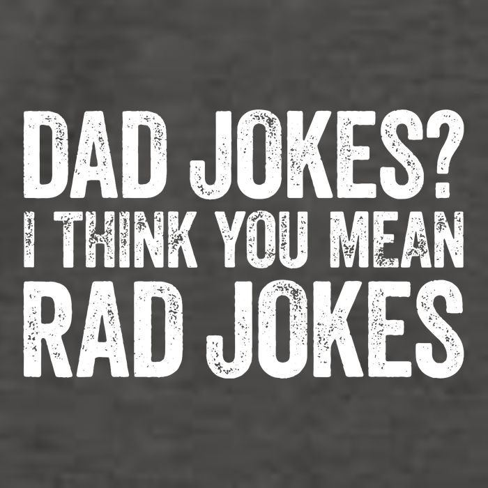 Dad Jokes I Think You Mean Rad Jokes Fathers Day Vector Backpack