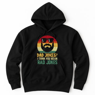 Dad Jokes I Think You Mean Rad Jokes Retro Fathers Day Hoodie