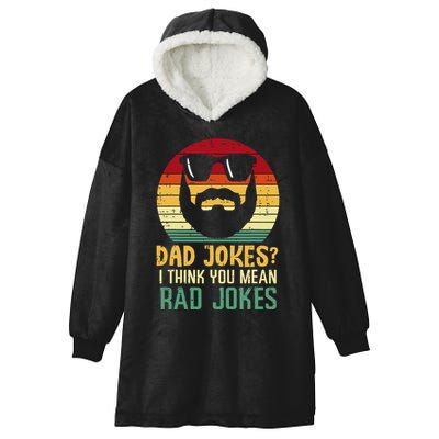 Dad Jokes I Think You Mean Rad Jokes Retro Fathers Day Hooded Wearable Blanket