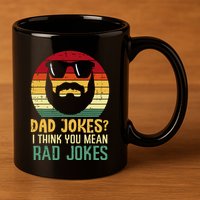 Dad Jokes I Think You Mean Rad Jokes Retro Fathers Day 11oz C Handle Ceramic Mug