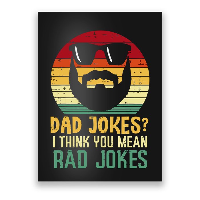 Dad Jokes I Think You Mean Rad Jokes Retro Fathers Day Poster