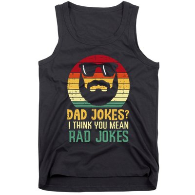 Dad Jokes I Think You Mean Rad Jokes Retro Fathers Day Tank Top