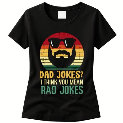 Dad Jokes I Think You Mean Rad Jokes Retro Fathers Day Womens T-Shirt