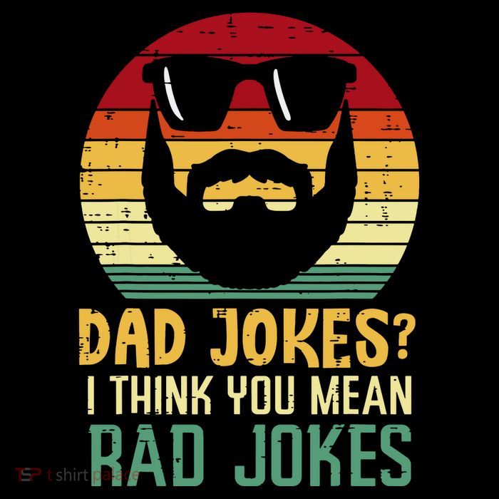 Dad Jokes I Think You Mean Rad Jokes Retro Fathers Day Kids T-Shirt