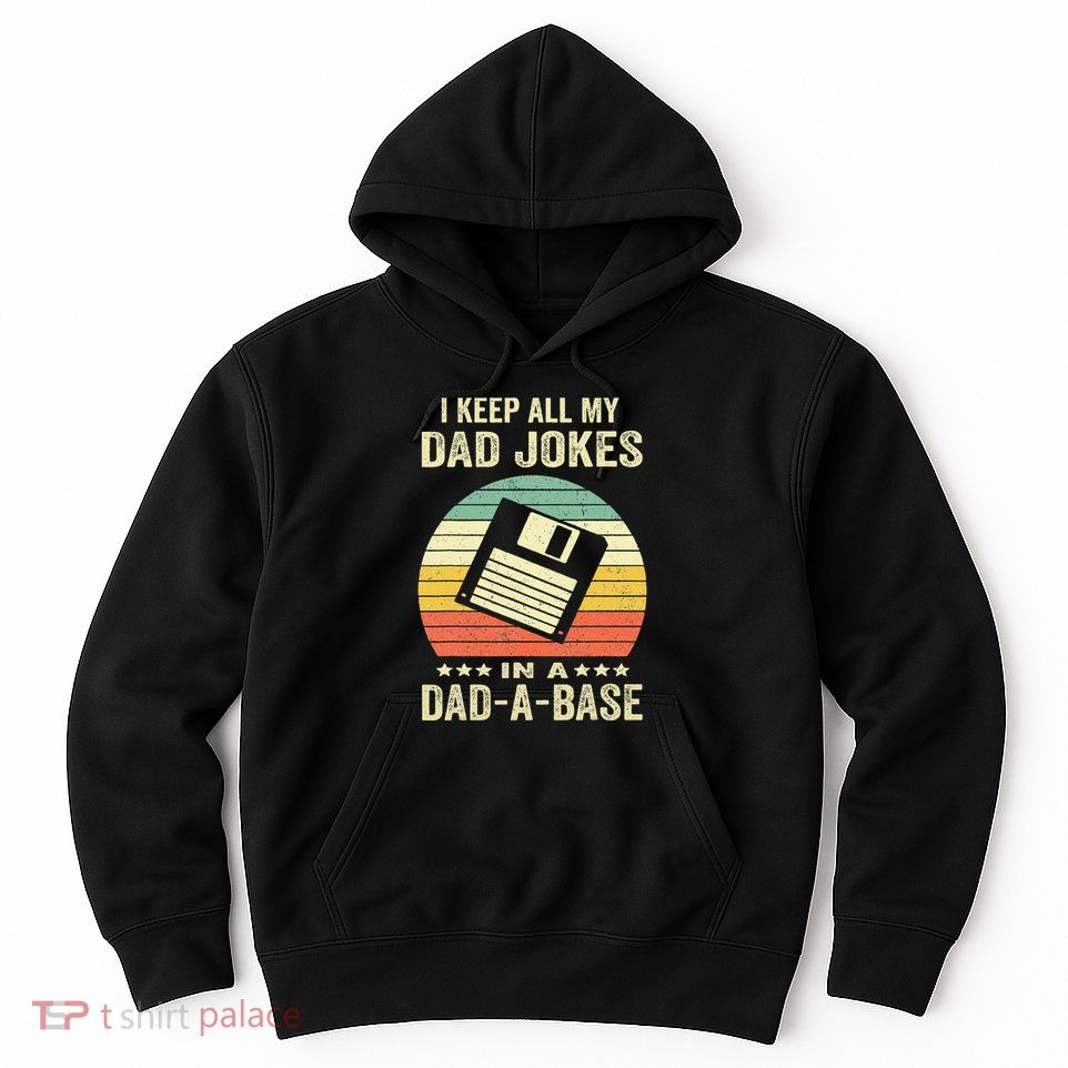 Dad Jokes In Dadabase Hoodie