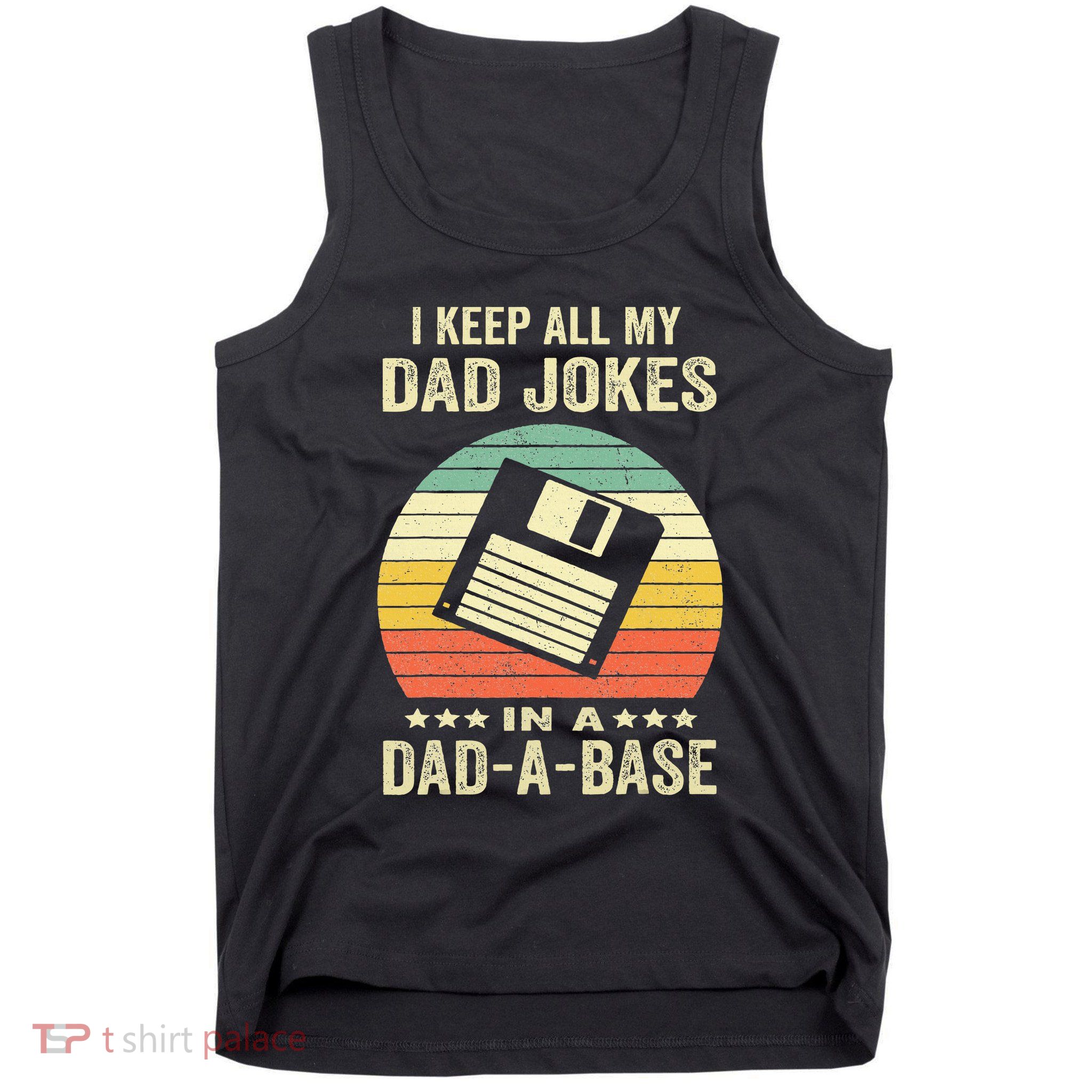 Dad Jokes In Dadabase Tank Top