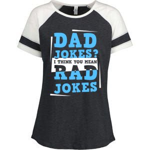 Dad Jokes I Think You Mean Rad Jokes Birthday Party For Dad Gift Enza Ladies Jersey Colorblock Tee