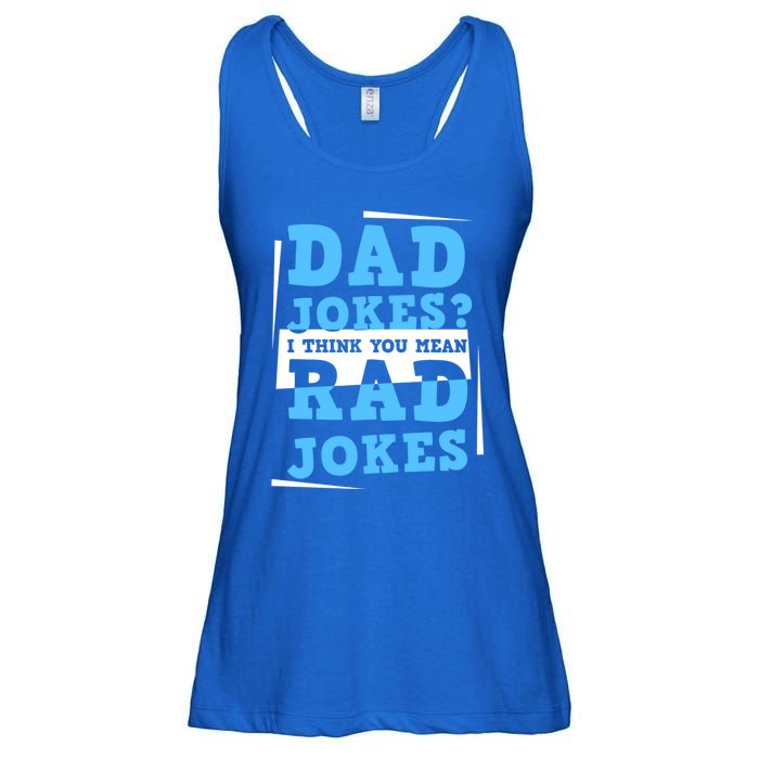 Dad Jokes I Think You Mean Rad Jokes Birthday Party For Dad Gift Ladies Essential Flowy Tank