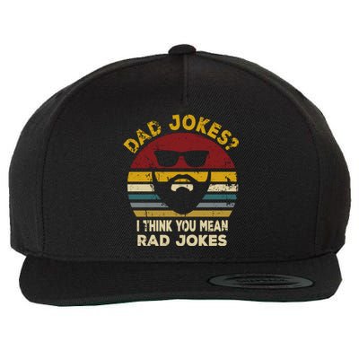 Dad Jokes I Think You Mean Rad Jokes Funny Dads Great Gift Wool Snapback Cap